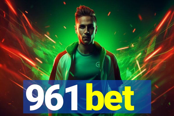 961 bet